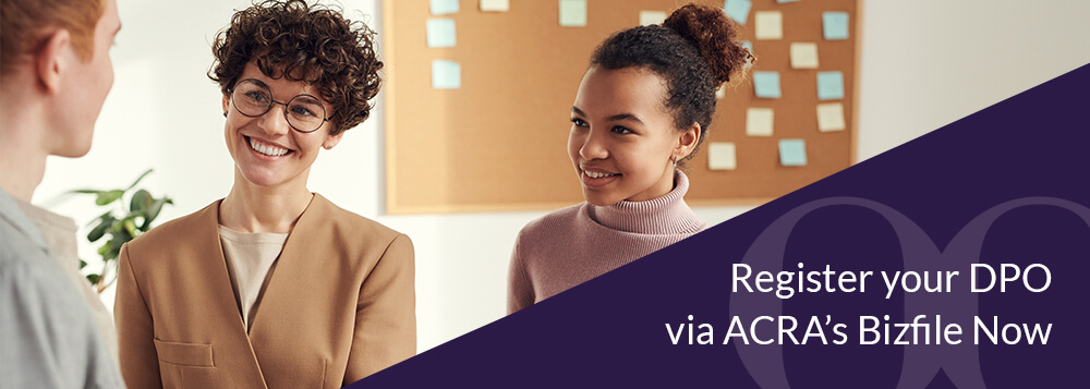 Register your Data Protection Officer (DPO) via ACRA's Bizfile