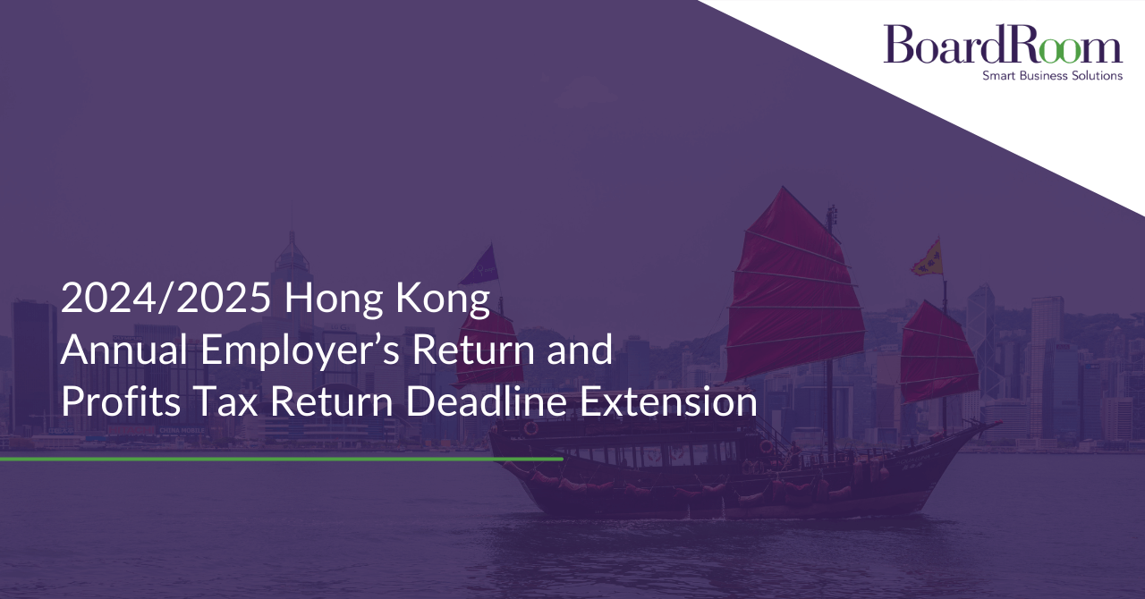 Deadlines for Hong Kong 2024/25 Annual Filing