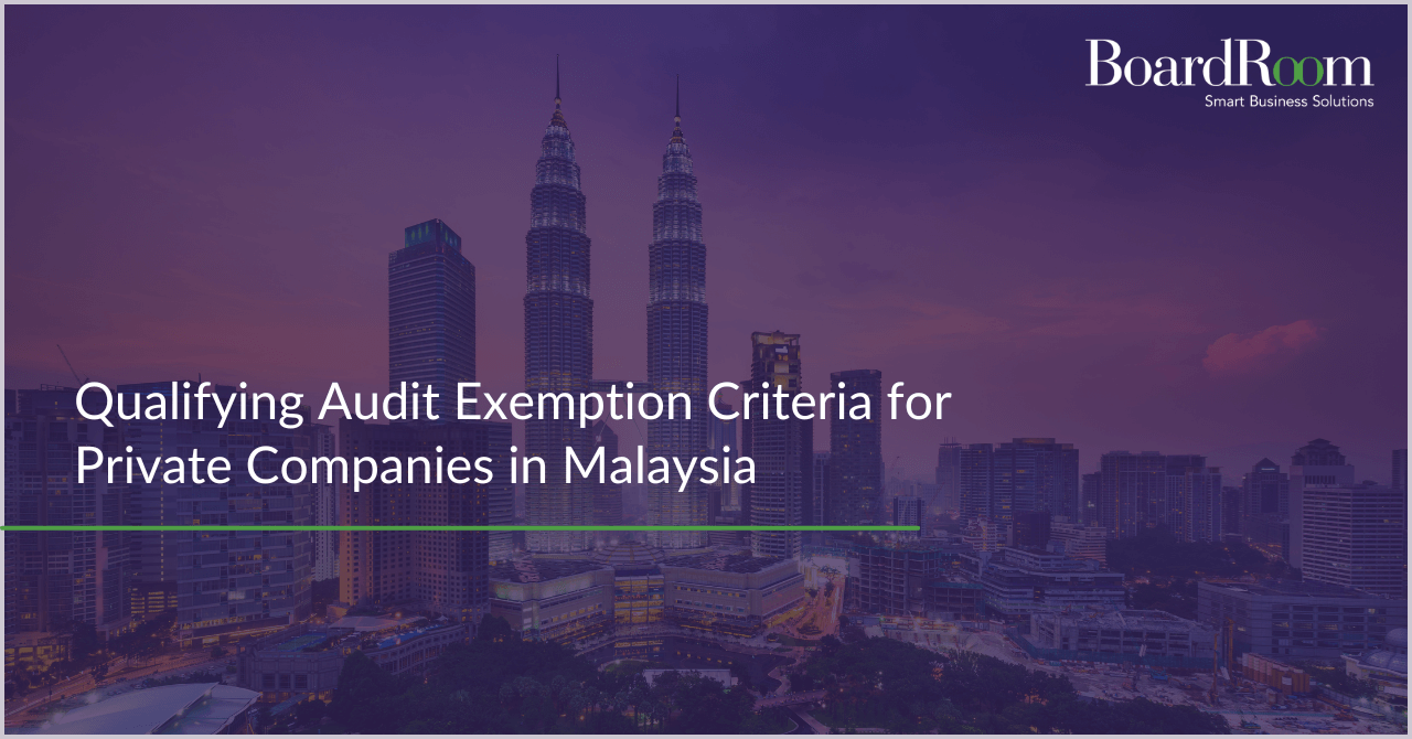 Qualifying Audit Exemption Criteria for Private Companies in Malaysia
