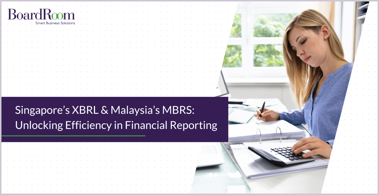 Singapore’s XBRL & Malaysia’s MBRS: Unlocking Efficiency in Financial Reporting