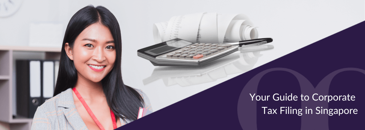 Your Guide to Corporate Tax Filing in Singapore